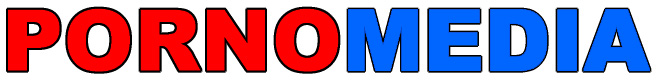 PORNO MEDIA